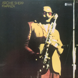 Archie Shepp Kwanza Vinyl LP USED