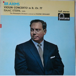 Johannes Brahms / Isaac Stern / The Philadelphia Orchestra / Eugene Ormandy Violin Concerto In D Major Vinyl LP USED