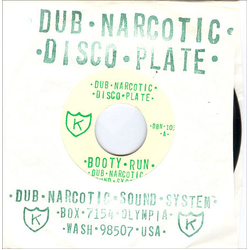 Dub Narcotic Sound System Booty Run Vinyl 7" USED