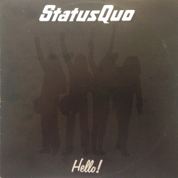 Status Quo Hello! Vinyl LP USED