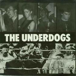 The Underdogs (2) East Of Dachau Vinyl 7" USED