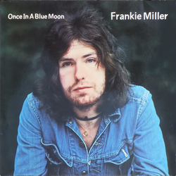 Frankie Miller Once In A Blue Moon Vinyl LP USED