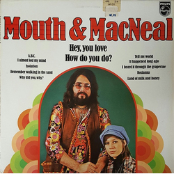 Mouth & MacNeal How Do You Do? Vinyl LP USED