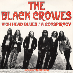 The Black Crowes High Head Blues / A Conspiracy Vinyl 7" USED