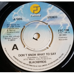 The Blackbyrds Don't Know What To Say / Rock Creek Park (Remix) Vinyl 7" USED