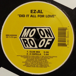 Ez-Al Did It All For Love Vinyl 12" USED