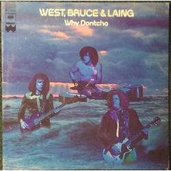West, Bruce & Laing Why Dontcha Vinyl LP USED