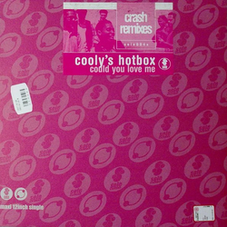 Cooly's Hot Box Could You Love Me (Crash Remixes) Vinyl 12" USED