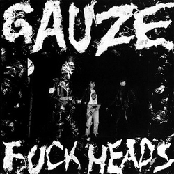 Gauze Fuck Heads Vinyl LP USED