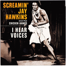 Screamin' Jay Hawkins / The Chicken Hawks (2) / The Clovertones I Hear Voices Vinyl 7" USED