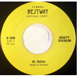 Mighty Sparrow Mr. Walker / Jook For Jook Vinyl 7" USED