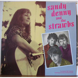 Sandy Denny / Strawbs Sandy Denny And The Strawbs Vinyl LP USED