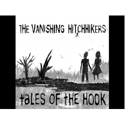 The Vanishing Hitchhikers Tales of the Hook Multi Vinyl 12"/CDr USED