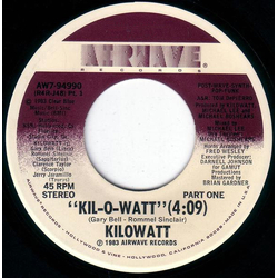Kilowatt (2) Kil-O-Watt Vinyl 7" USED