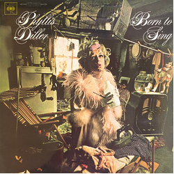 Phyllis Diller Born To Sing Vinyl LP USED