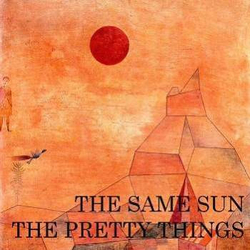 The Pretty Things The Same Sun Vinyl 7" USED