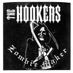 The Hookers Zombie Maker Vinyl 7" USED