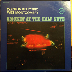 Wynton Kelly Trio / Wes Montgomery Smokin' At The Half Note Vinyl LP USED