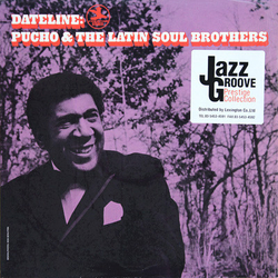 Pucho & His Latin Soul Brothers Dateline: Vinyl LP USED