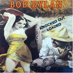 Bob Dylan Knocked Out Loaded Vinyl LP USED