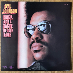Syl Johnson Back For A Taste Of Your Love Vinyl LP USED