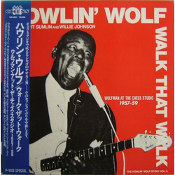 Howlin' Wolf Walk That Walk - Wolfman At The Chess Studio 1957-59 - The Howlin' Wolf Story Vol.6 Vinyl LP USED
