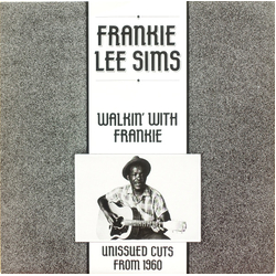 Frankie Lee Sims Walkin' With Frankie Vinyl LP USED