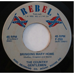 The Country Gentlemen Bringing Mary Home / Northbound Vinyl 7" USED