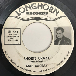Mack McCray (2) Shorts Crazy / I'd Like To Know Vinyl 7" USED