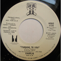 Charlie (5) Turning To You USED VINYL 7INCH 45 RPM PROMO STEREO MONO