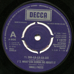 Small Faces Sha-La-La-La-Lee / What'cha Gonna Do About It / All Or Nothing Vinyl 7" USED