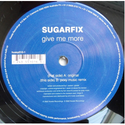 Sugarfix Give Me More Vinyl 12" USED