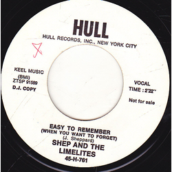 Shep & The Limelites Easy To Remember (When You Want To Forget) / Why, Why, Won't You Believe Me Vinyl 7" USED