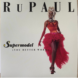 RuPaul Supermodel (You Better Work) / A Shade Shady (Now Prance) Vinyl 7" USED