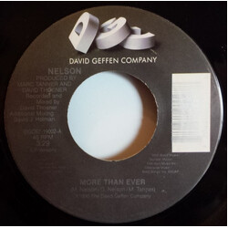 Nelson (4) More Than Ever USED VINYL 7INCH 45 RPM SINGLE