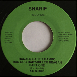 A.K. Sharif Ronald Racist Rambo Mad Dog Baby-Killer Reagan Vinyl 7" USED