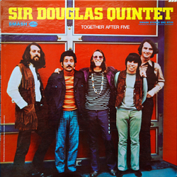 Sir Douglas Quintet Together After Five Vinyl LP USED