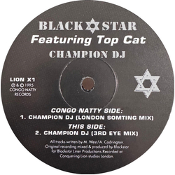 Blackstar (2) / Top Cat Champion DJ (Remixes) Vinyl 12" USED