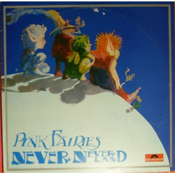 The Pink Fairies Never Neverland Vinyl LP USED