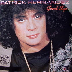 Patrick Hernandez Good Bye Vinyl 12" USED
