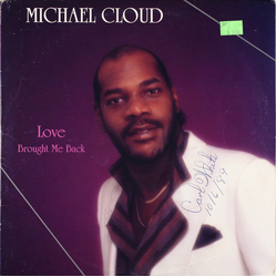Michael Cloud (2) Love Brought Me Back Vinyl LP USED