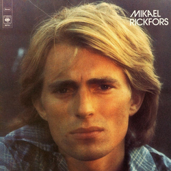 Mikael Rickfors Mikael Rickfors Vinyl LP USED
