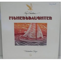 Kay Gardner Fishersdaughter: Troubadour Songs Vinyl LP USED