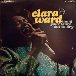 Clara Ward Hang Your Tears Out To Dry Vinyl LP USED