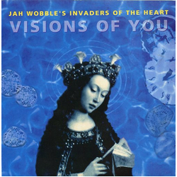 Jah Wobble's Invaders Of The Heart Visions Of You Vinyl 7" USED