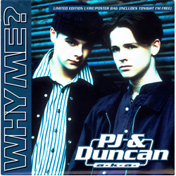PJ & Duncan Why Me? Vinyl 7" USED