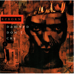 Reborn Damned Don't Cry Vinyl 7" USED