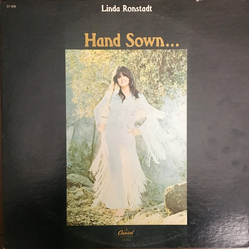 Linda Ronstadt Hand Sown...Home Grown Vinyl LP USED