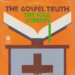 The Soul Stirrers The Gospel Truth Vinyl LP USED