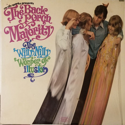 The Back Porch Majority The Willy Nilly Wonder Of Illusion Vinyl LP USED